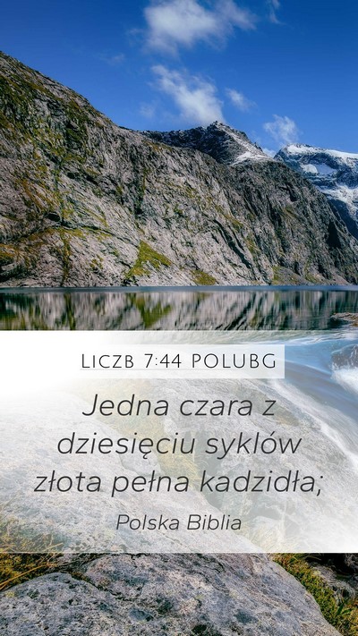 Liczb 7:44 POLUBG Mobile Phone Wallpaper - Jedna czara z dziesięciu syklów złota pełna - Mobile Bible Verse Wallpaper