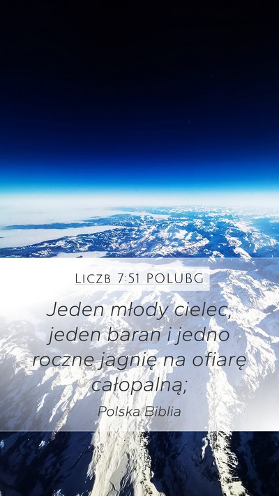 Liczb 7:51 POLUBG Mobile Phone Wallpaper - Jeden młody cielec, jeden baran i jedno roczne - Mobile Bible Verse Wallpaper