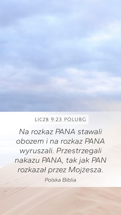 Liczb 9:23 POLUBG Mobile Phone Wallpaper - Na rozkaz PANA stawali obozem i na rozkaz PANA - Mobile Bible Verse Wallpaper