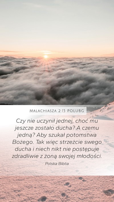 Malachiasza 2:15 POLUBG Bible Verse Image