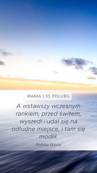 Marka 1:35 POLUBG Bible Verse Image