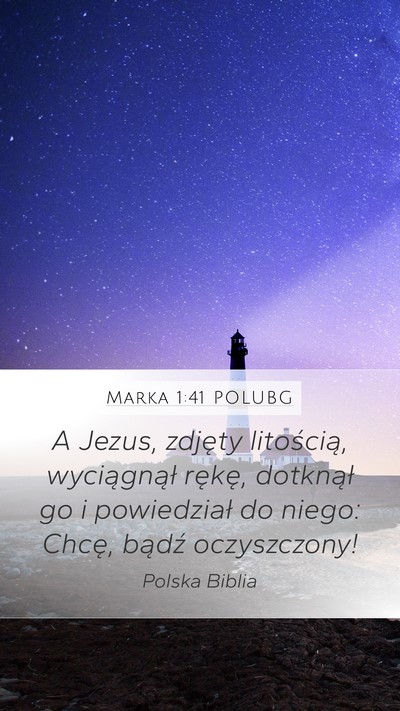 Marka 1:41 POLUBG Bible Verse Image