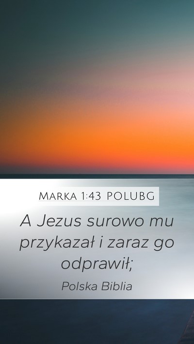 Marka 1:43 POLUBG Bible Verse Image