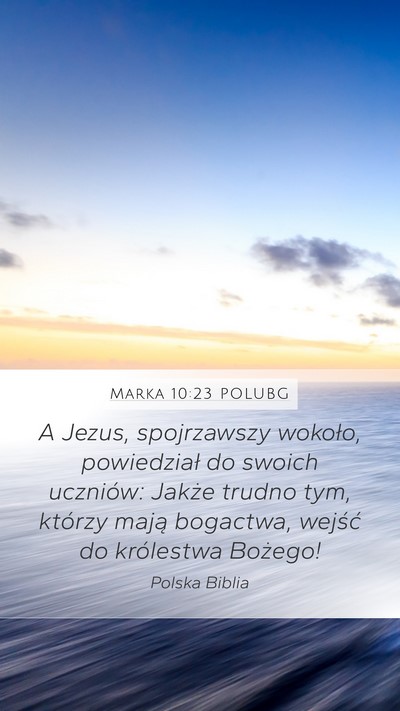 Marka 10:23 POLUBG Bible Verse Image