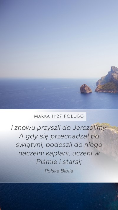 Marka 11:27 POLUBG Bible Verse Image