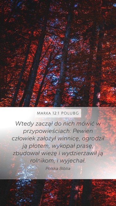 Marka 12:1 POLUBG Bible Verse Image