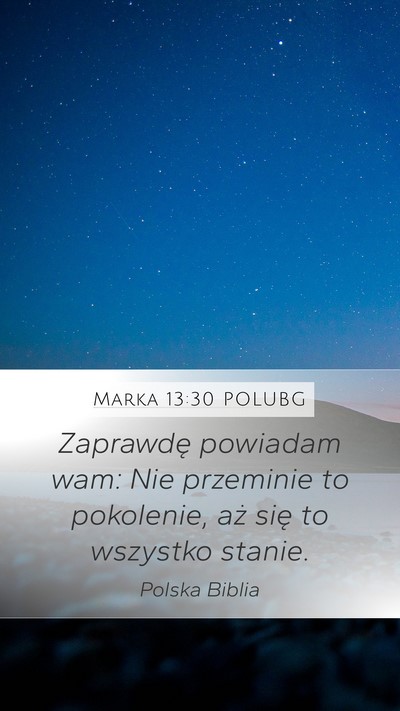 Marka 13:30 POLUBG Bible Verse Image