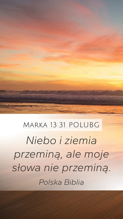 Marka 13:31 POLUBG Bible Verse Image