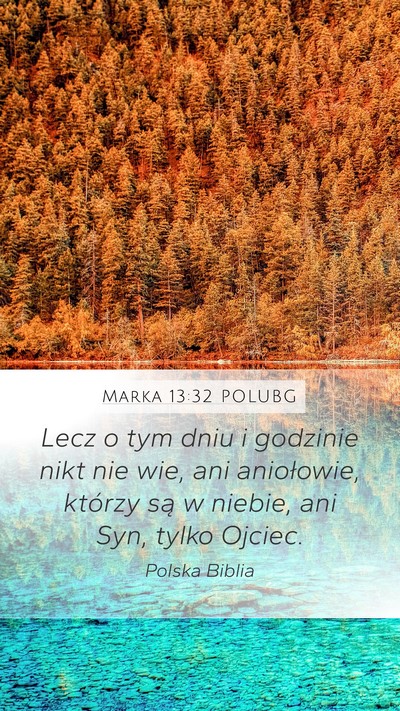 Marka 13:32 POLUBG Bible Verse Image