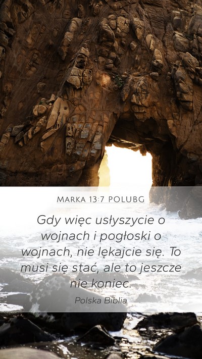 Marka 13:7 POLUBG Bible Verse Image