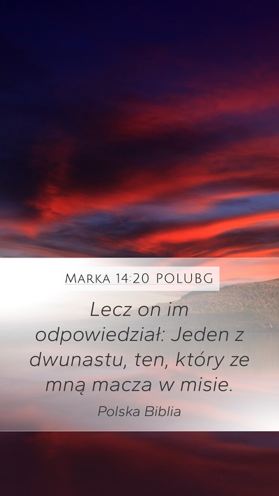 Marka 14:20 POLUBG Bible Verse Image