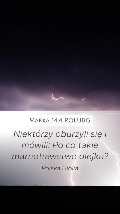 Marka 14:4 POLUBG Bible Verse Image