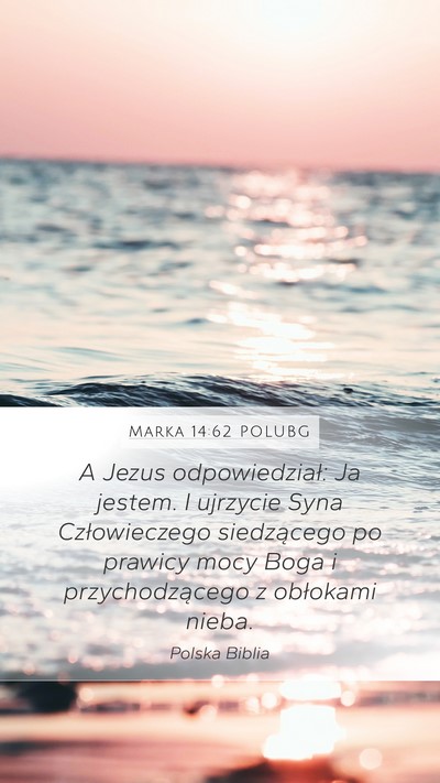 Marka 14:62 POLUBG Bible Verse Image