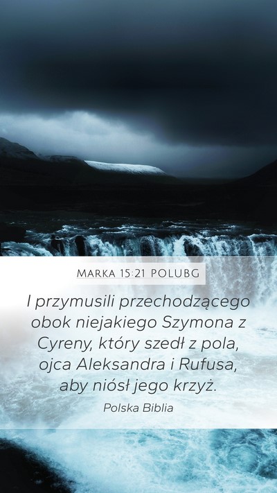 Marka 15:21 POLUBG Bible Verse Image