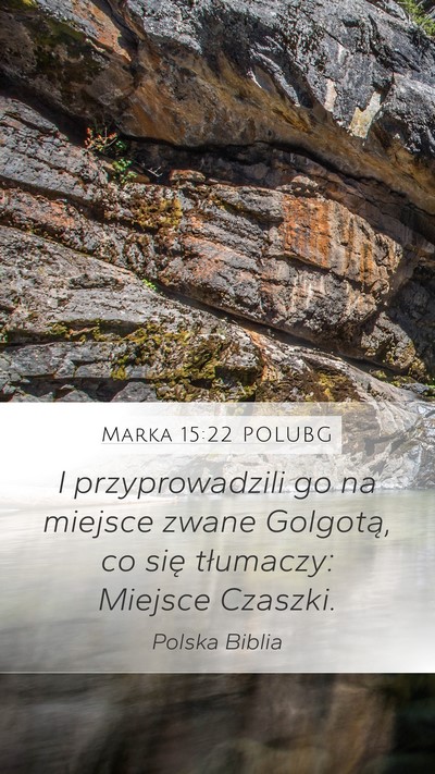 Marka 15:22 POLUBG Bible Verse Image