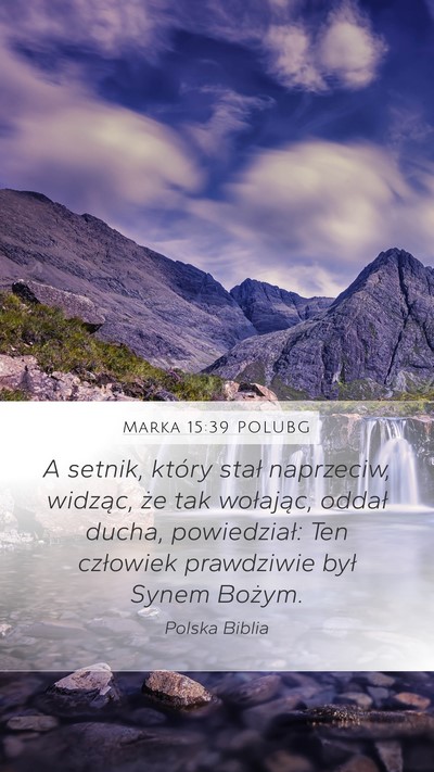 Marka 15:39 POLUBG Bible Verse Image