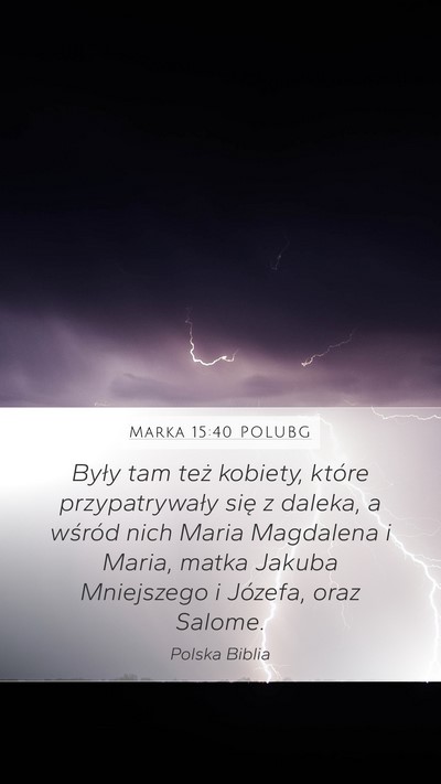 Marka 15:40 POLUBG Bible Verse Image