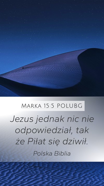 Marka 15:5 POLUBG Bible Verse Image