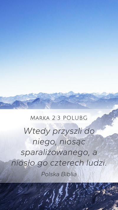 Marka 2:3 POLUBG Bible Verse Image