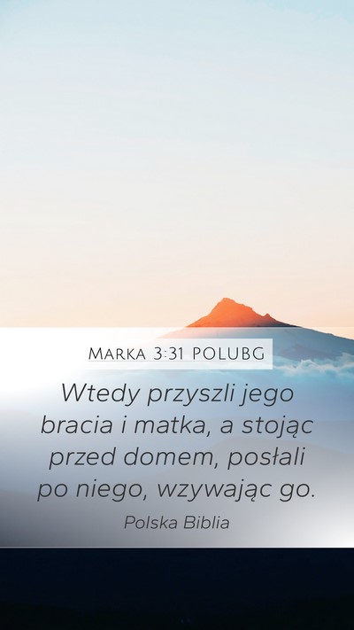 Marka 3:31 POLUBG Bible Verse Image