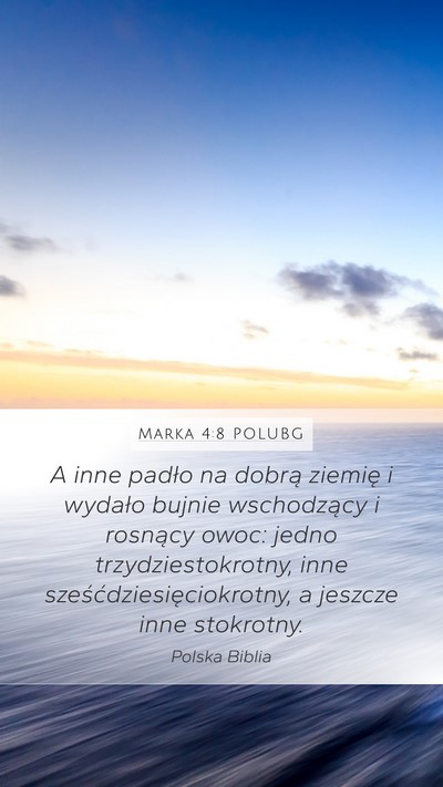 Marka 4:8 POLUBG Bible Verse Image