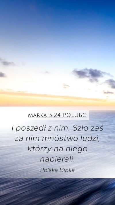 Marka 5:24 POLUBG Bible Verse Image