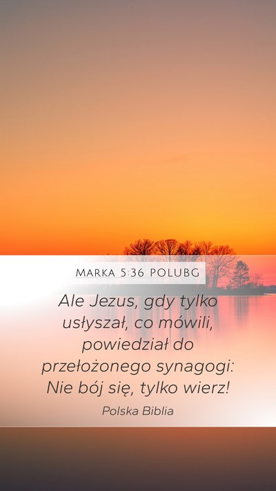 Marka 5:36 POLUBG Bible Verse Image