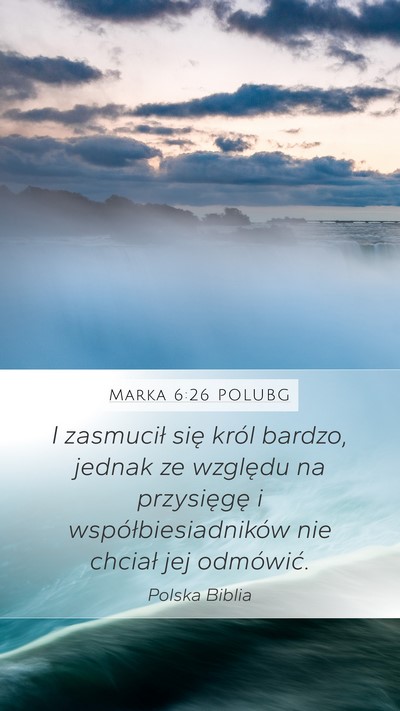 Marka 6:26 POLUBG Bible Verse Image