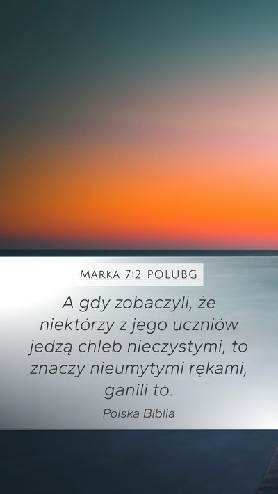 Marka 7:2 POLUBG Bible Verse Image