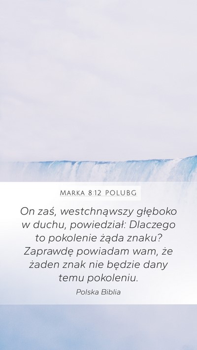 Marka 8:12 POLUBG Bible Verse Image