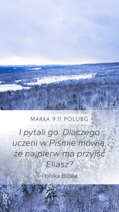 Marka 9:11 POLUBG Bible Verse Image