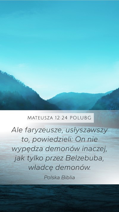Mateusza 12:24 POLUBG Bible Verse Image