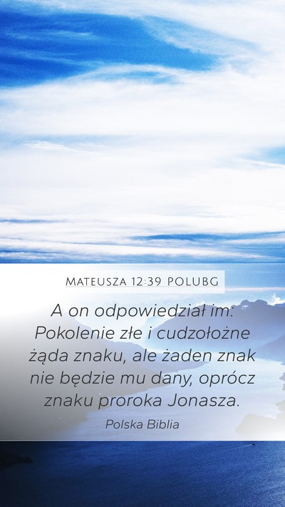 Mateusza 12:39 POLUBG Bible Verse Image