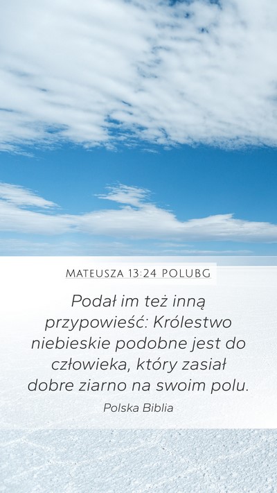 Mateusza 13:24 POLUBG Bible Verse Image