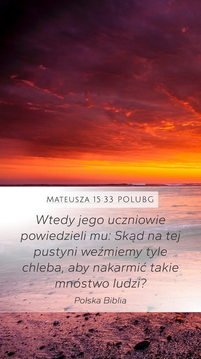 Mateusza 15:33 POLUBG Bible Verse Image