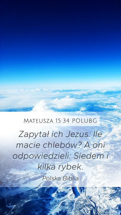 Mateusza 15:34 POLUBG Bible Verse Image