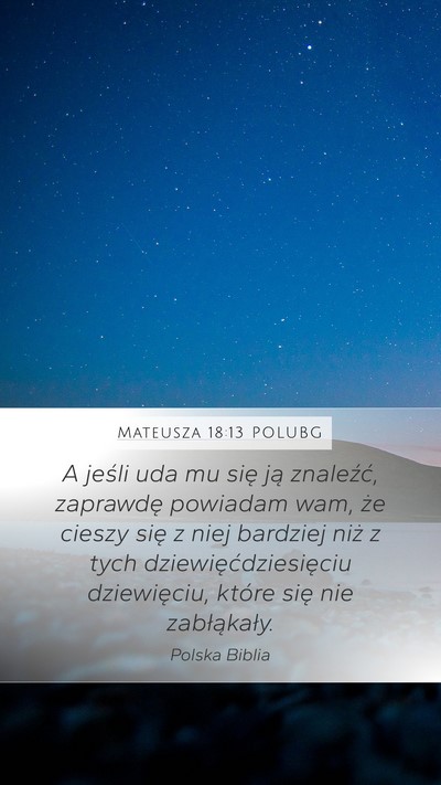 Mateusza 18:13 POLUBG Bible Verse Image