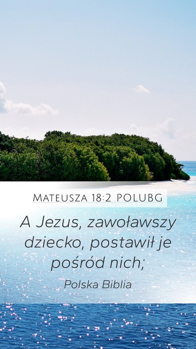 Mateusza 18:2 POLUBG Bible Verse Image