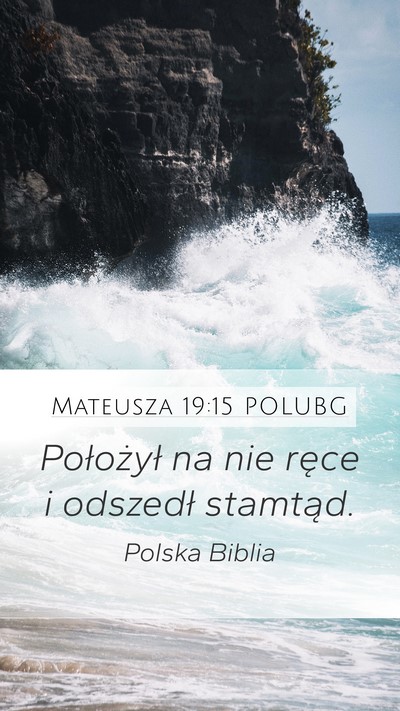 Mateusza 19:15 POLUBG Bible Verse Image