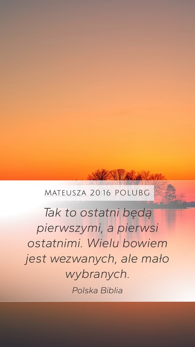 Mateusza 20:16 POLUBG Bible Verse Image
