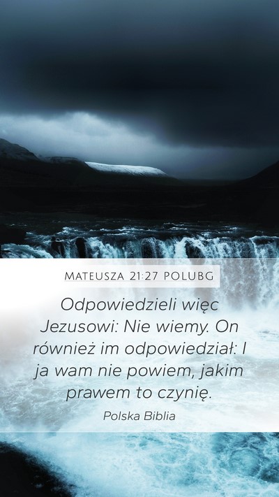 Mateusza 21:27 POLUBG Bible Verse Image
