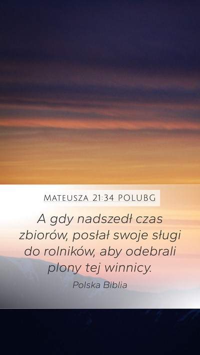 Mateusza 21:34 POLUBG Bible Verse Image