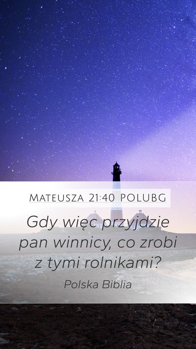 Mateusza 21:40 POLUBG Bible Verse Image