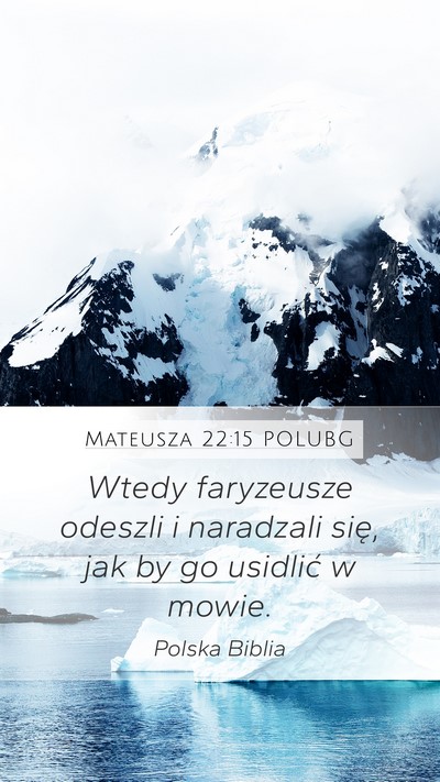 Mateusza 22:15 POLUBG Bible Verse Image