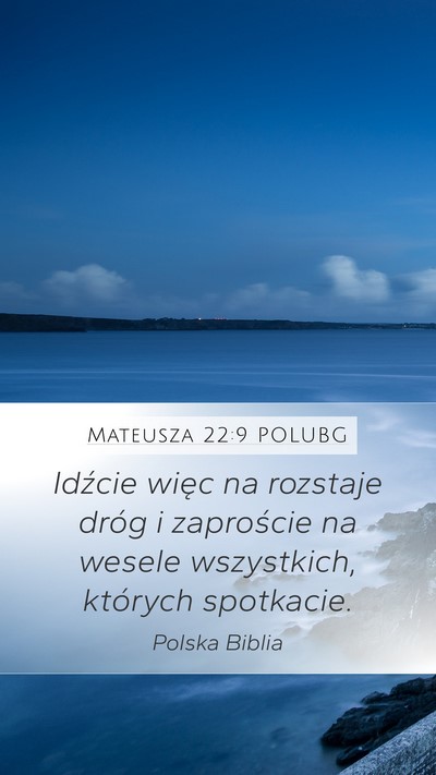 Mateusza 22:9 POLUBG Bible Verse Image