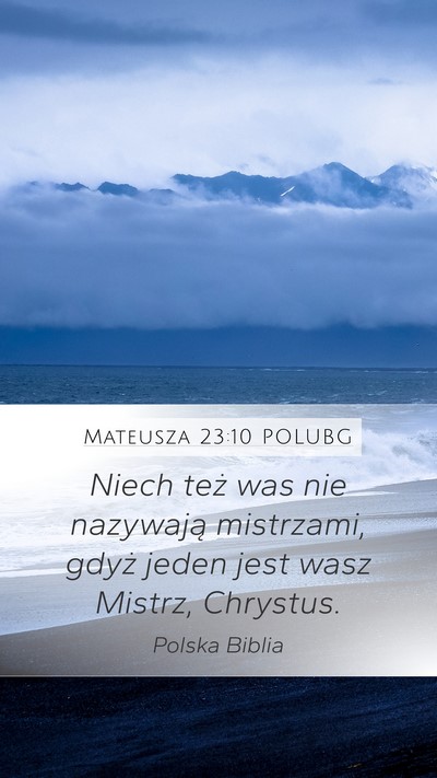 Mateusza 23:10 POLUBG Bible Verse Image
