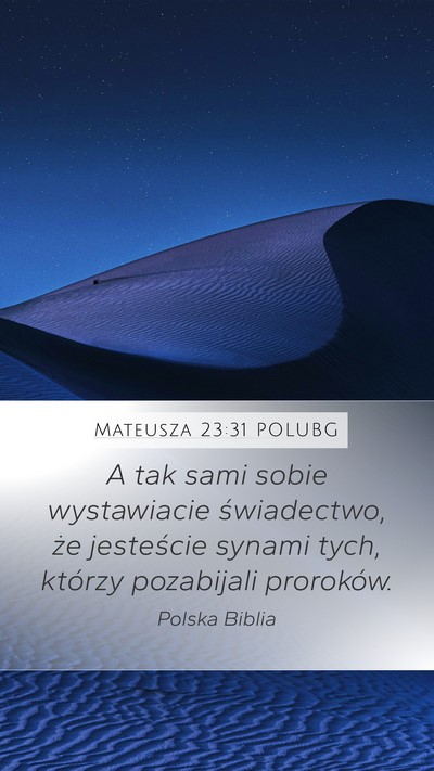 Mateusza 23:31 POLUBG Bible Verse Image