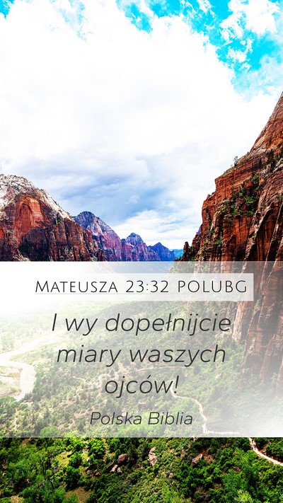 Mateusza 23:32 POLUBG Bible Verse Image