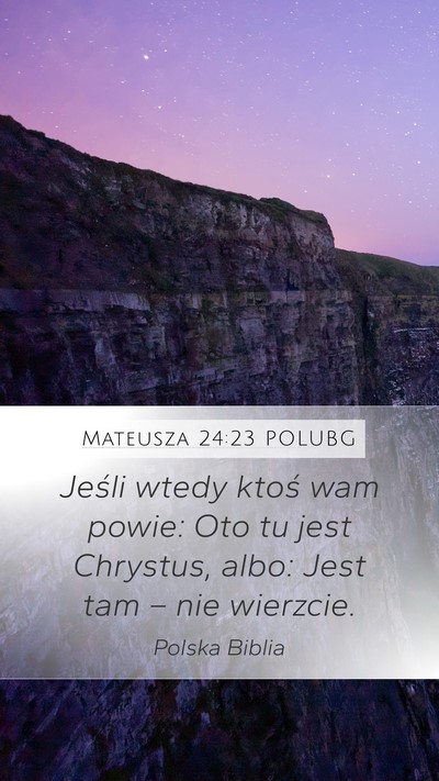 Mateusza 24:23 POLUBG Bible Verse Image