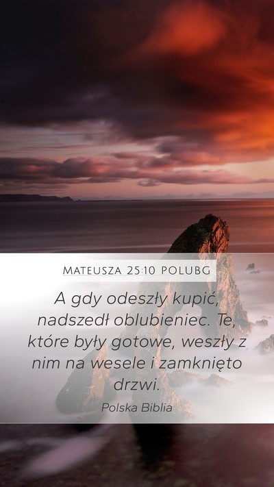 Mateusza 25:10 POLUBG Bible Verse Image